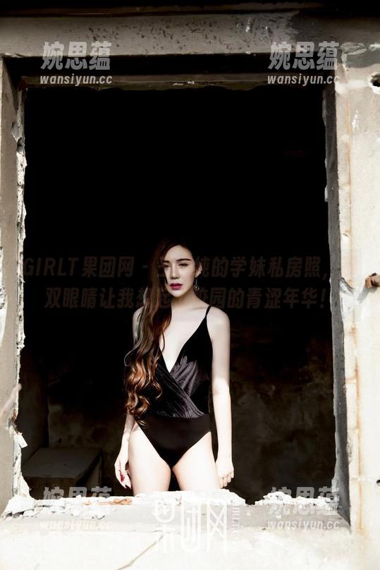 GIRLT果团网-王语纯 GIRLT果团网 - 王语纯的学妹私房照,那双眼睛让我想起了校园的青涩年华!